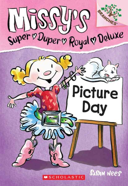 Picture Day: Branches Book (Missy's Super Duper Royal Deluxe #1) (1) cover