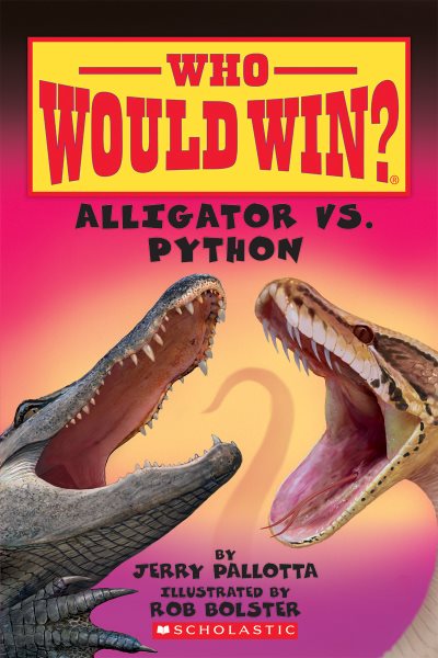 Alligator vs. Python (Who Would Win?) (12) cover