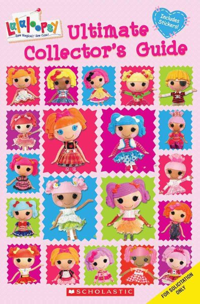 Lalaloopsy: Ultimate Collector's Guide cover