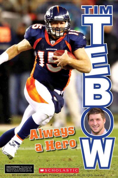 Tim Tebow: Always a Hero cover