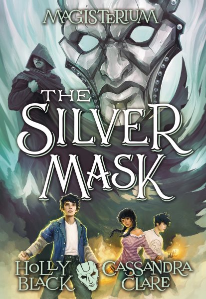 The Silver Mask (Magisterium #4) cover