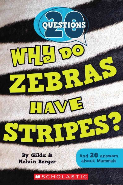 20 Questions #2: Why Do Zebras Have Stripes? cover