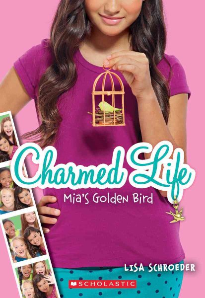 Mia's Golden Bird (Charmed Life #2) (2)