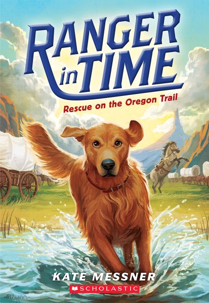 Rescue on the Oregon Trail (Ranger in Time #1) (1) cover