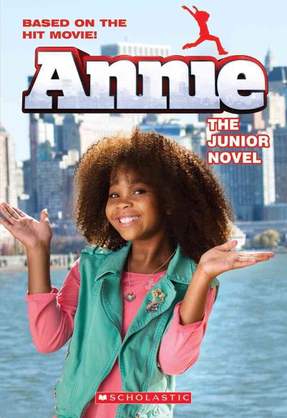 Annie: The Junior Novel (Movie Tie-In) cover