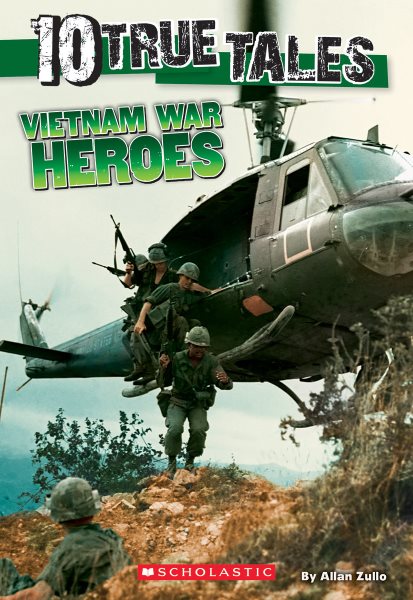 Vietnam War Heroes (Ten True Tales) cover