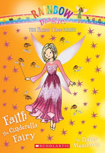 Faith the Cinderella Fairy (The Fairy Tale Fairies #3) cover