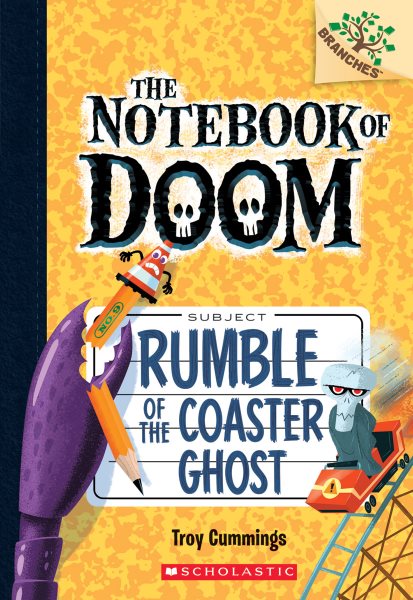 Rumble of the Coaster Ghost: A Branches Book (The Notebook of Doom #9) (9) cover