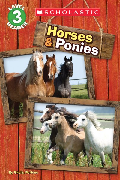 Horses and Ponies (Scholastic Reader, Level 3) cover