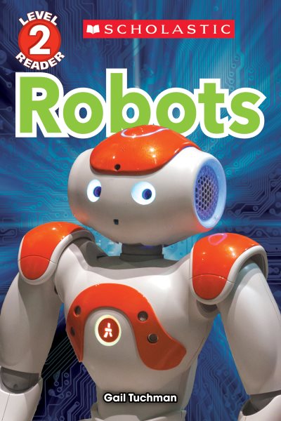 Robots (Scholastic Reader, Level 2) cover