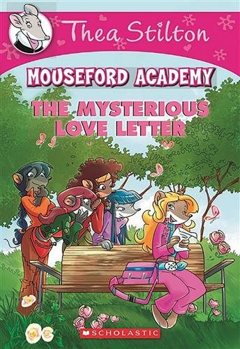 Thea Stilton Mouseford Academy The Mysterious Love Letter cover