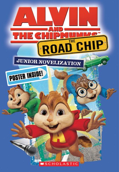 The Road Chip: Junior Novel (Alvin and the Chipmunks) cover