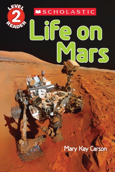 Life on Mars (Scholastic Reader, Level 2) cover