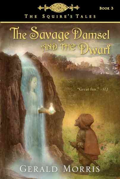 The Savage Damsel and the Dwarf (The Squire's Tales, 3) cover
