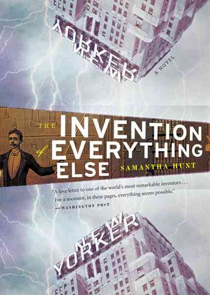 The Invention of Everything Else cover