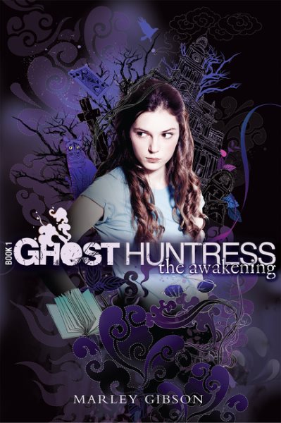 Ghost Huntress Book 1: The Awakening (1) (The Ghost Huntress) cover
