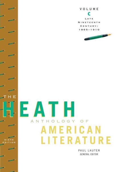 The Heath Anthology of American Literature: Late Nineteenth Century (1865-1910), Volume C (Heath Anthologies) cover