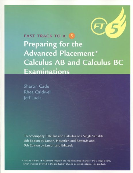 Preparing for the AP Calculus AB and Calculus BC Examinations (Fast Track to a 5) cover