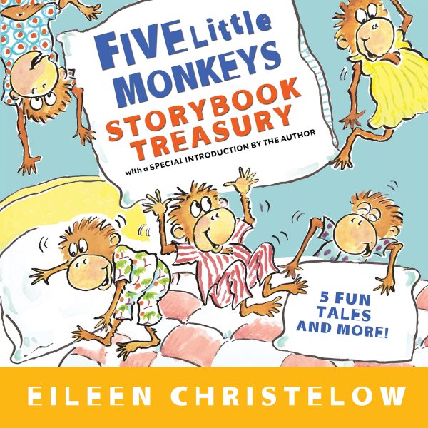 Five Little Monkeys Storybook Treasury (A Five Little Monkeys Story) cover