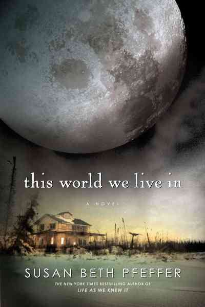 This World We Live In (The Last Survivors, Book 3)