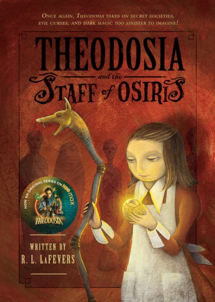 Theodosia and the Staff of Osiris (The Theodosia Series) cover