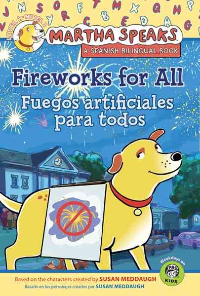 Fireworks for All! (Martha Speaks Readers)