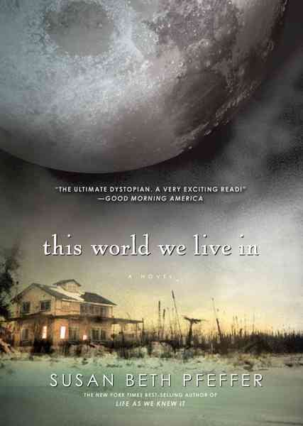 This World We Live In (Life As We Knew It Series) cover