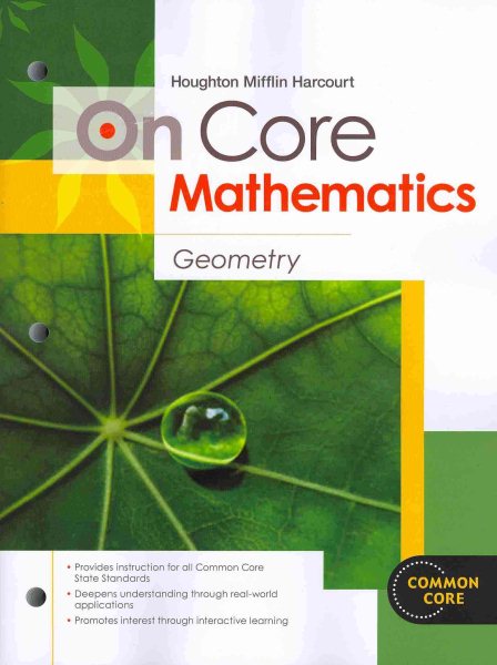 Houghton Mifflin Harcourt On Core Mathematics: Student Worktext Geometry 2012