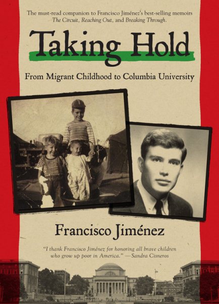 Taking Hold: From Migrant Childhood to Columbia University cover