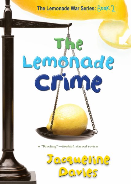 The Lemonade Crime (The Lemonade War Series) cover