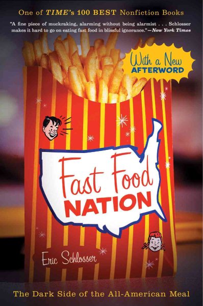Fast Food Nation: The Dark Side of the All-American Meal cover