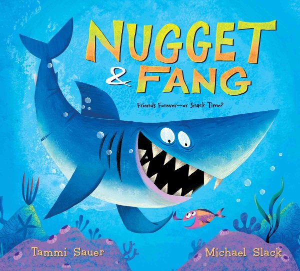 Nugget and Fang: Friends Forever--or Snack Time? cover