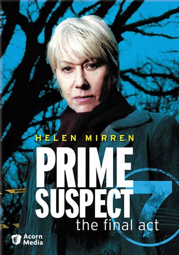 Prime Suspect 7 - The Final Act
