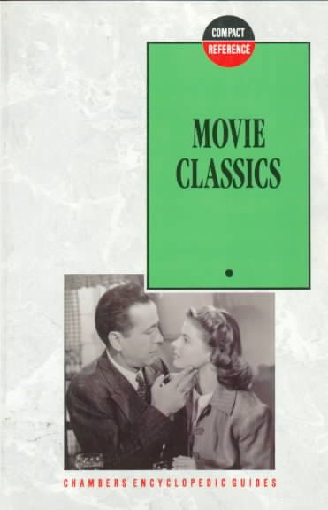 Movie Classics (Chambers Compact Reference Series) cover