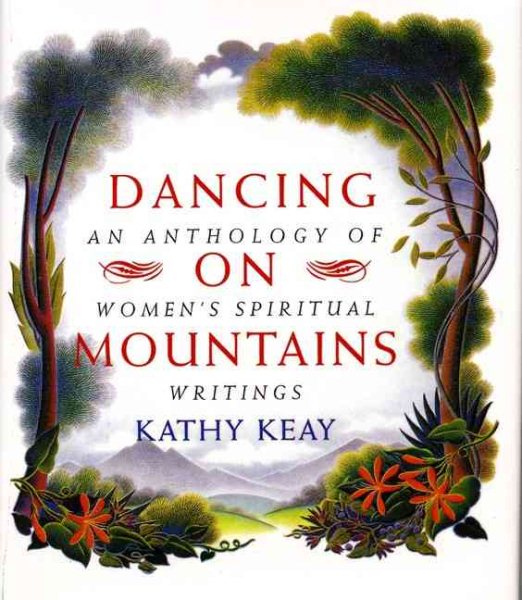 Dancing on Mountains: An Anthology of Women's Spiritual Writings cover