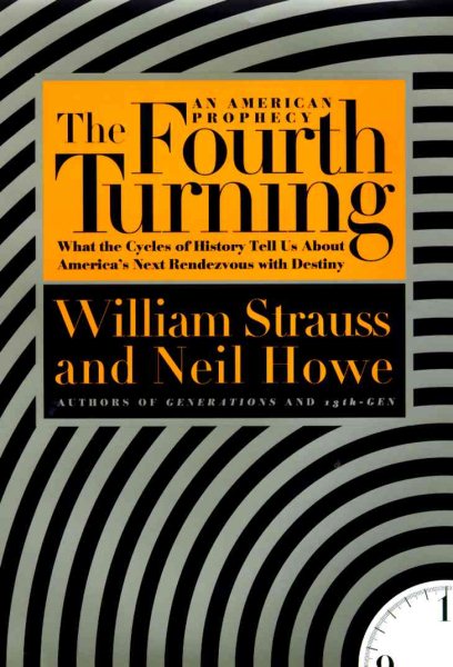 The Fourth Turning: An American Prophecy cover