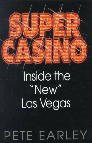 Super Casino: Inside the "New" Las Vegas cover