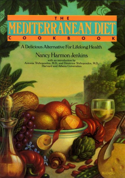The Mediterranean Diet Cookbook: A Delicious Alternative for Lifelong Health cover