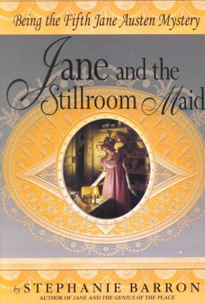 Jane and the Stillroom Maid: Being the Fifth Jane Austen Mystery cover