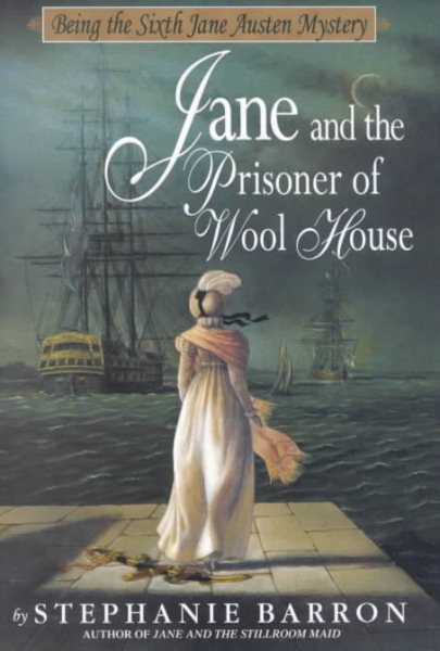 Jane and the Prisoner of Wool House: Being the Sixth Jane Austen Mystery cover