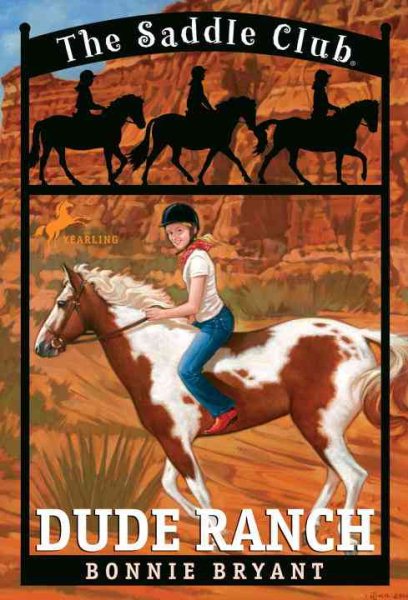 Dude Ranch (The Saddle Club, Book 6) cover