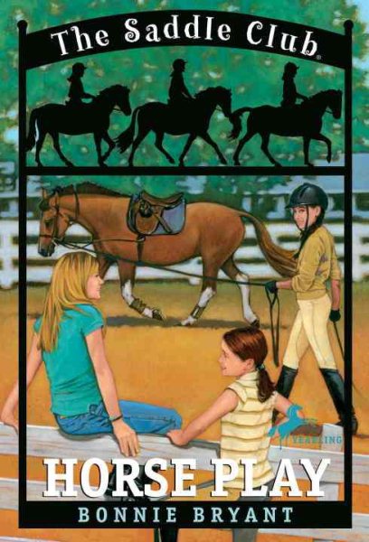 Horse Play (The Saddle Club #7) cover