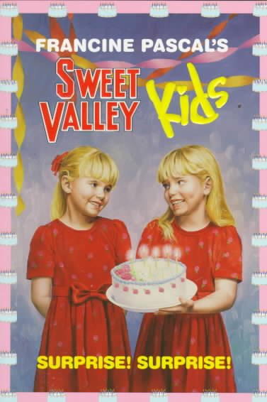 Surprise! Surprise! (Sweet Valley Kids #1) cover