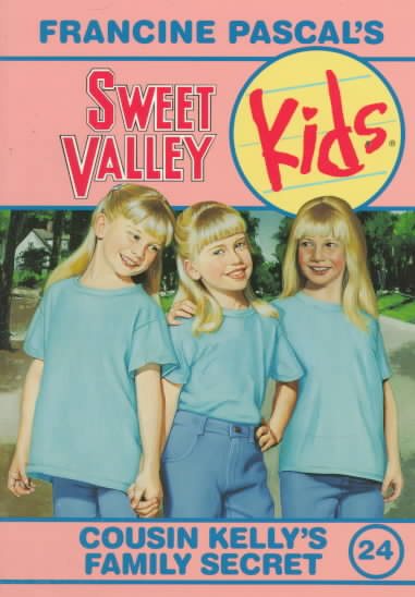 Cousin Kelly's Family Secret (Sweet Valley Kids #24)