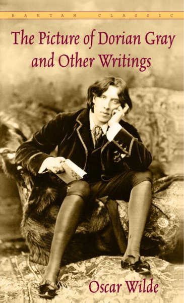 The Picture of Dorian Gray and Other Writings (Bantam Classics) cover