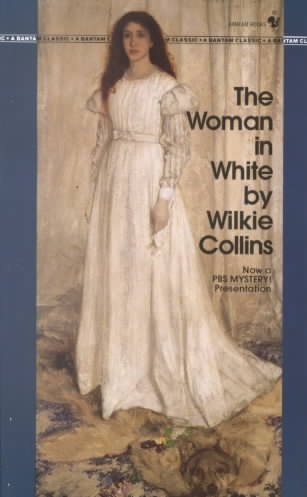 The Woman in White (Bantam Classics)