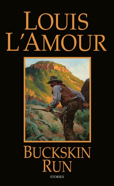 Buckskin Run: Stories cover