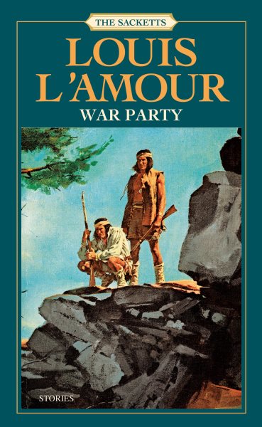 War Party: Stories (Sacketts) cover
