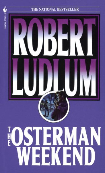 The Osterman Weekend: A Novel cover