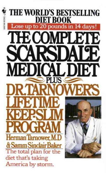 The Complete Scarsdale Medical Diet: Plus Dr. Tarnower's Lifetime Keep-Slim Program cover